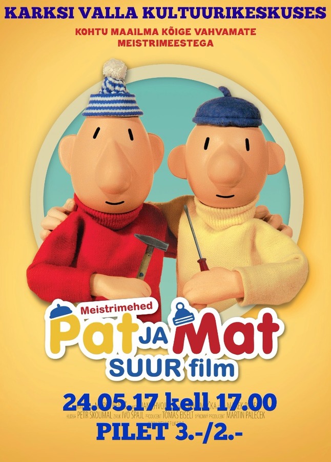 Animafilm Meistrimehed Pat ja Mat - Suur film Animafilm Meistrimehed Pat ja Mat - Suur film