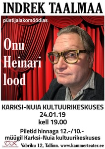 Kammerteater: Indrek Taalmaa  „Onu Heinari lood“