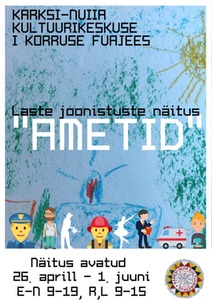 Laste joonistuste näitus Ametid!