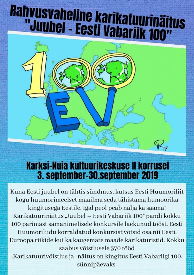 Rahvusvaheline karikatuurinäitus Juubel - Eesti Vabariik 100 Rahvusvaheline karikatuurinäitus Juubel - Eesti Vabariik 100