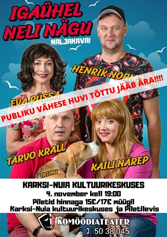 Komöödiateater „Igaühel neli nägu“, Komöödiateater „Igaühel neli nägu“,