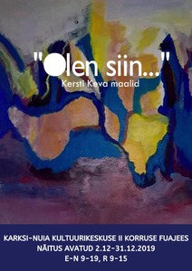 Kersti Keva maalid Olen siin