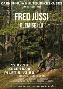 Kino Fred Jussi. Olemise ilu