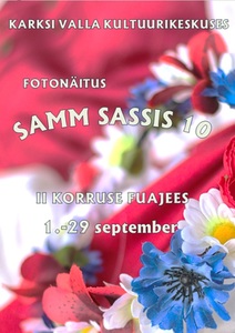 II korruse fujees fotonäitus Samm Sassis 10