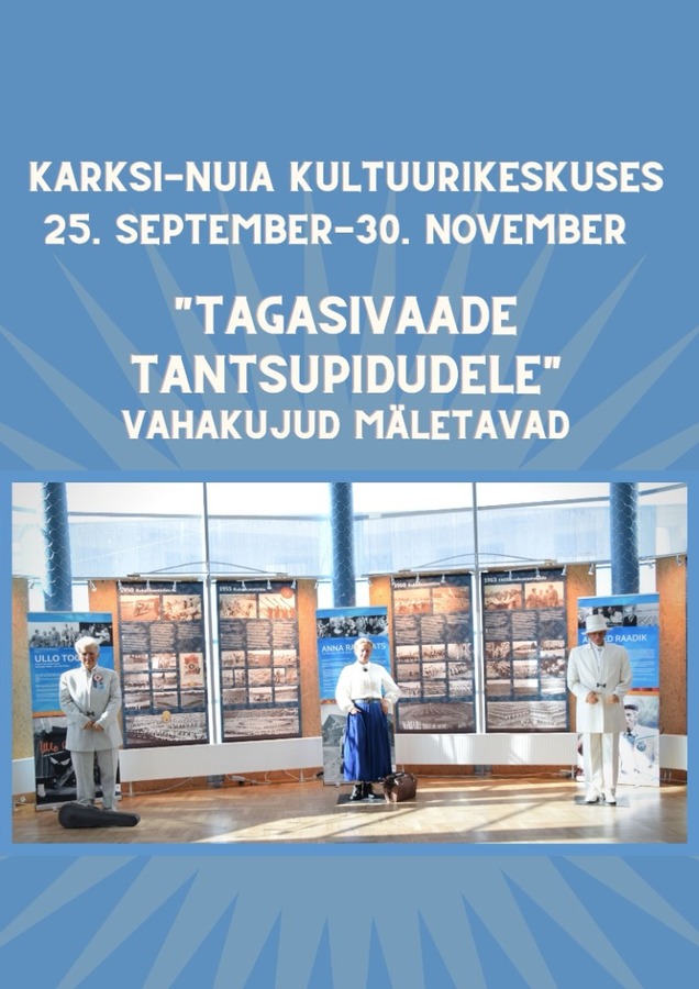 Tagasivaade Tantsupidudele - vahakujud mäletavad Tagasivaade Tantsupidudele - vahakujud mäletavad