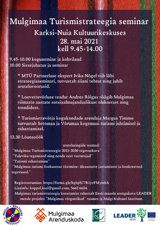 Mulgimaa Turismistrateegia seminar Mulgimaa Turismistrateegia seminar