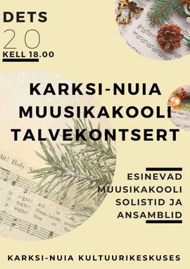 Karksi-Nuia Muusikakooli Talvekontsert