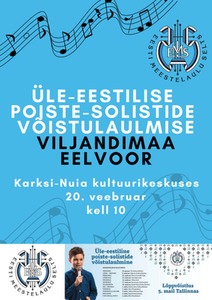 EMLS XI poiste-solistide võistulaulmise maakondlik eelvoor