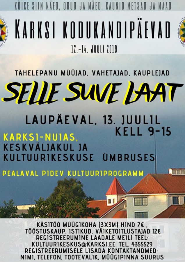 Selle suve laat Karksi-Nuias Selle suve laat Karksi-Nuias