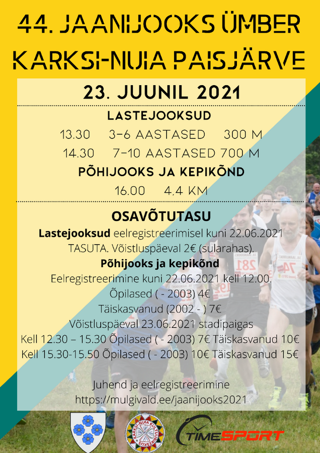 44. Jaanijooks ümber Karksi- Nuia paisjärve 44. Jaanijooks ümber Karksi- Nuia paisjärve