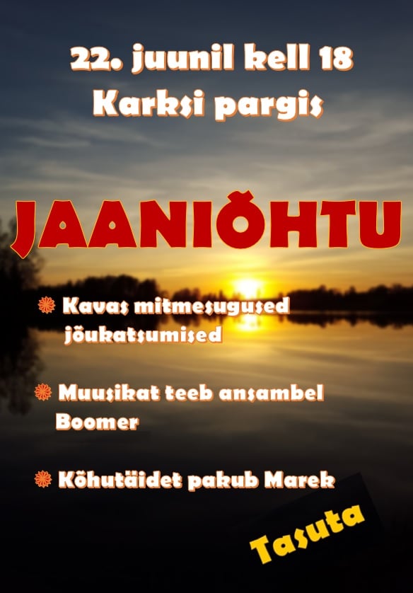 Jaaniõhtu Karksi pargis Jaaniõhtu Karksi pargis