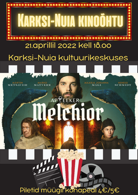 Kinoõhtu. Apteeker Melchior