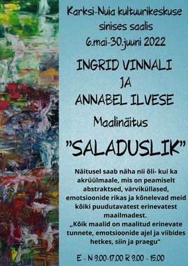 Ingrid Vinnali ja Annabel Ilvese maalinäitus Saladuslik