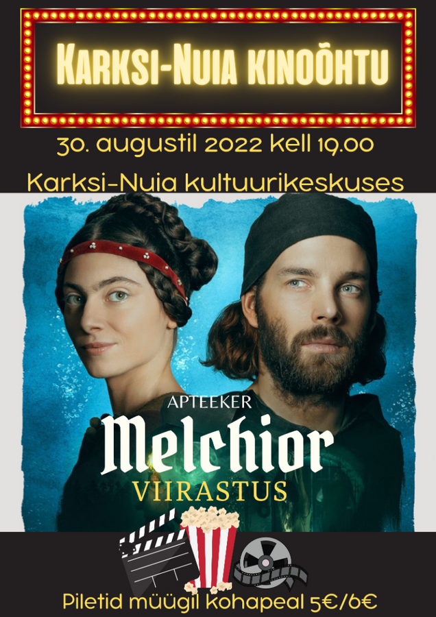 Kinoõhtu. Apteeker Melchior. Viirastus Kinoõhtu. Apteeker Melchior. Viirastus