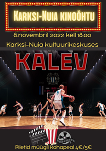 Karksi-Nuia kinoõhtu KALEV