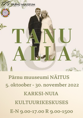 Pärnu muuseumi näitus Tanu alla