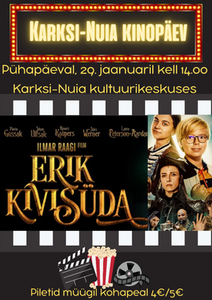 Karksi-Nuia kinopäev - Erik Kivisüda