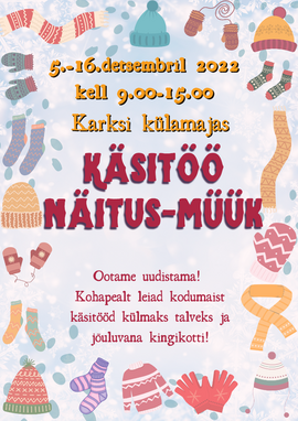 Käsitöö näitus-müük Karksi külamajas