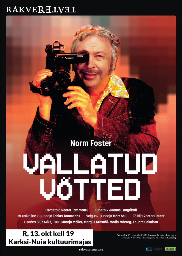Rakvere Teateri etendus Vallatud võtted Rakvere Teateri etendus Vallatud võtted