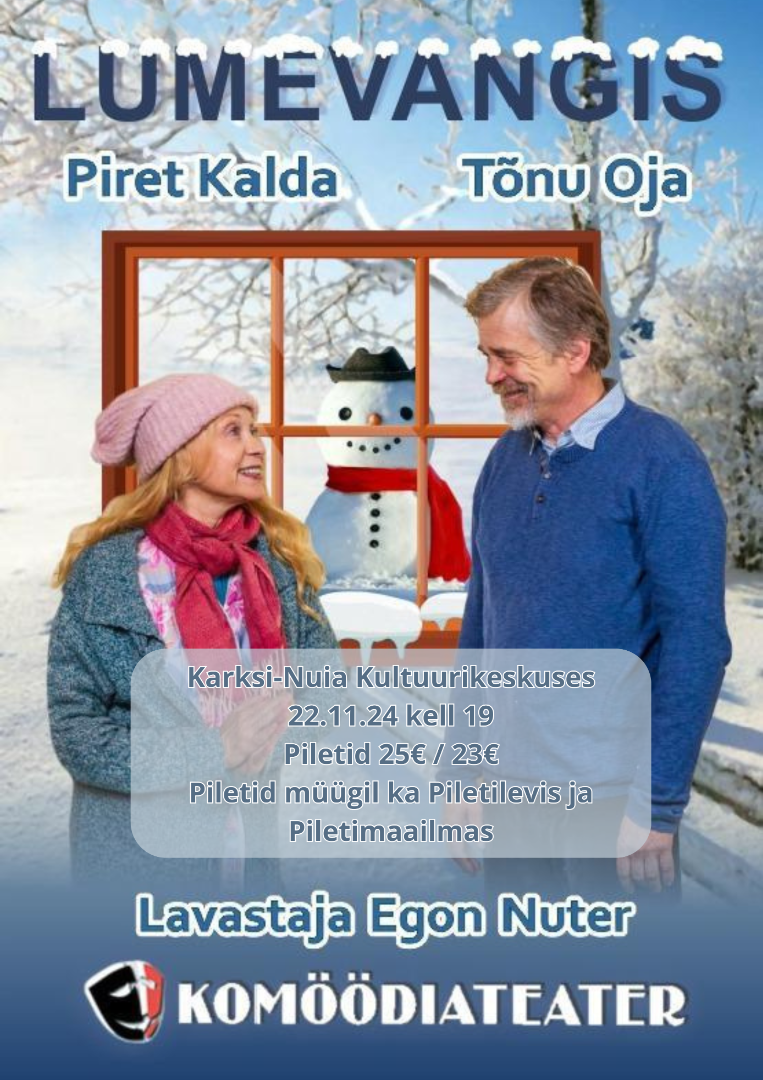 Komöödiateater Lumevangis Komöödiateater Lumevangis