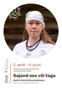 Viljandimaa rahvarõivakooli I lennu rõivakomplektide näitus “Sajand ees või taga”